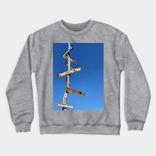 Way Out West sign Crewneck Sweatshirt